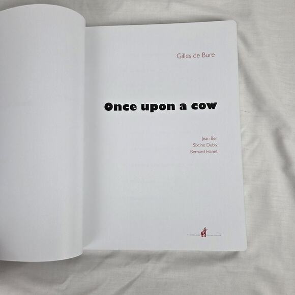 Once Upon a Cow Gilles de Bure Laughing Cow Cheese Company History Illustrated - Picture 6 of 9
